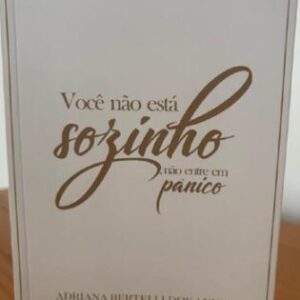 Você Não Está Sozinho, Não Entre em Pânico